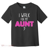 I Walk For My Aunt Breast Cancer Toddler T-Shirt thumb 0