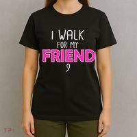 I Walk For My Friend Breast Cancer T-Shirt thumb 4