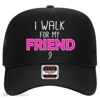 I Walk For My Friend Breast Cancer Hat thumb 0