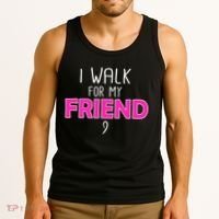 I Walk For My Friend Breast Cancer Tank Top thumb 3