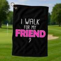 I Walk For My Friend Breast Cancer Golf Towel thumb 1