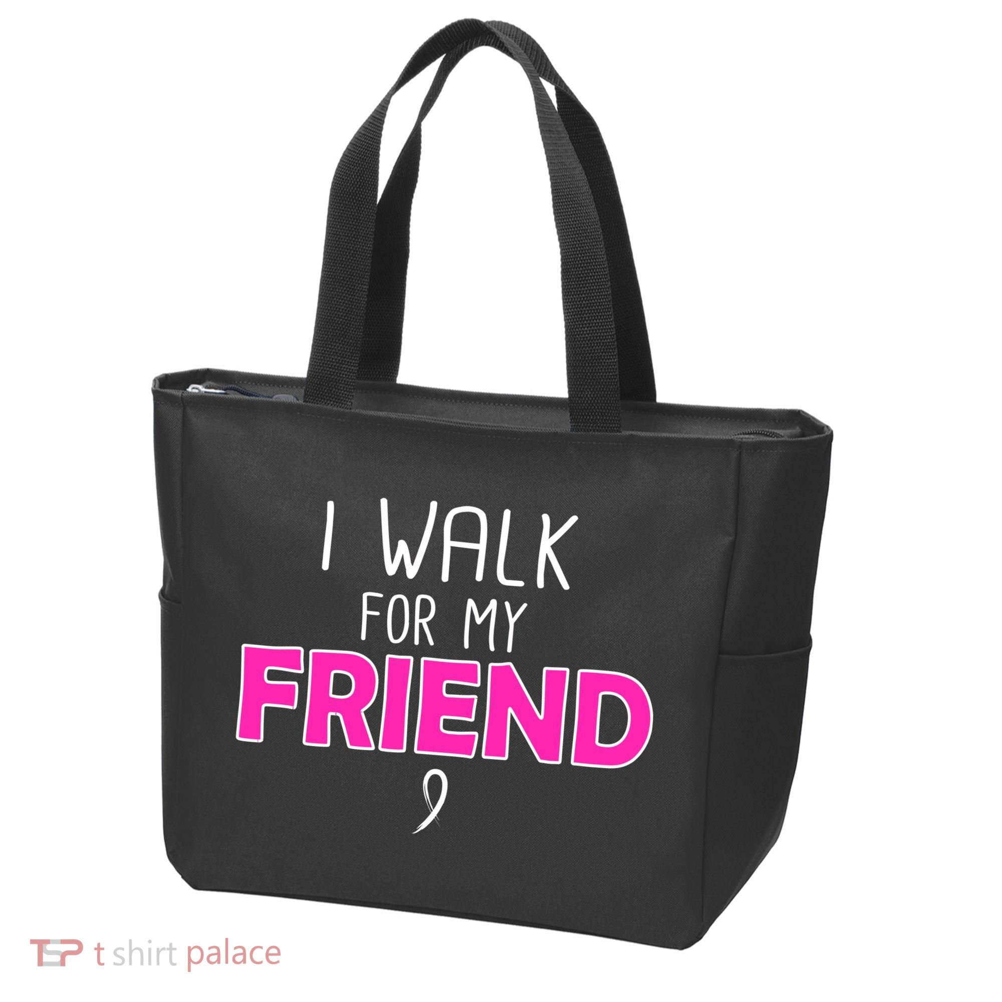 I Walk For My Friend Breast Cancer Tote Bag