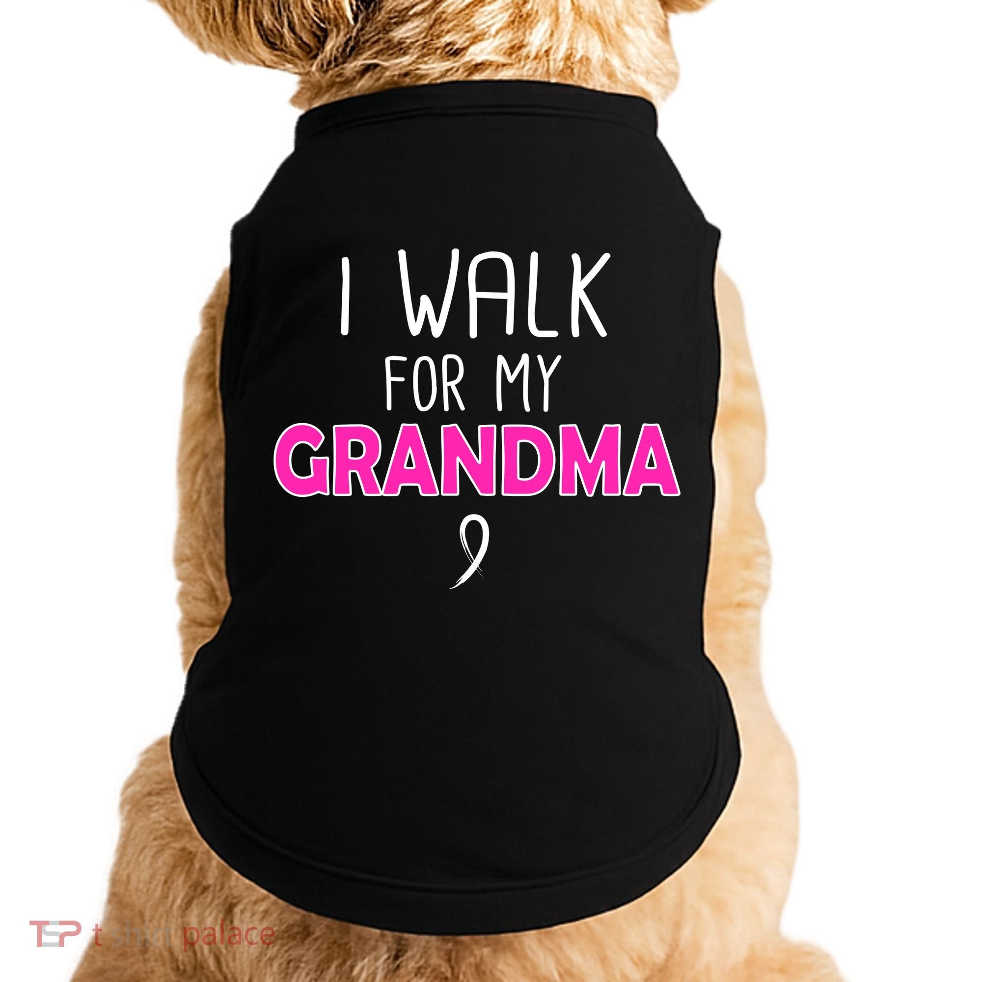 I Walk For My Grandma Breast Cancer Doggie Tank
