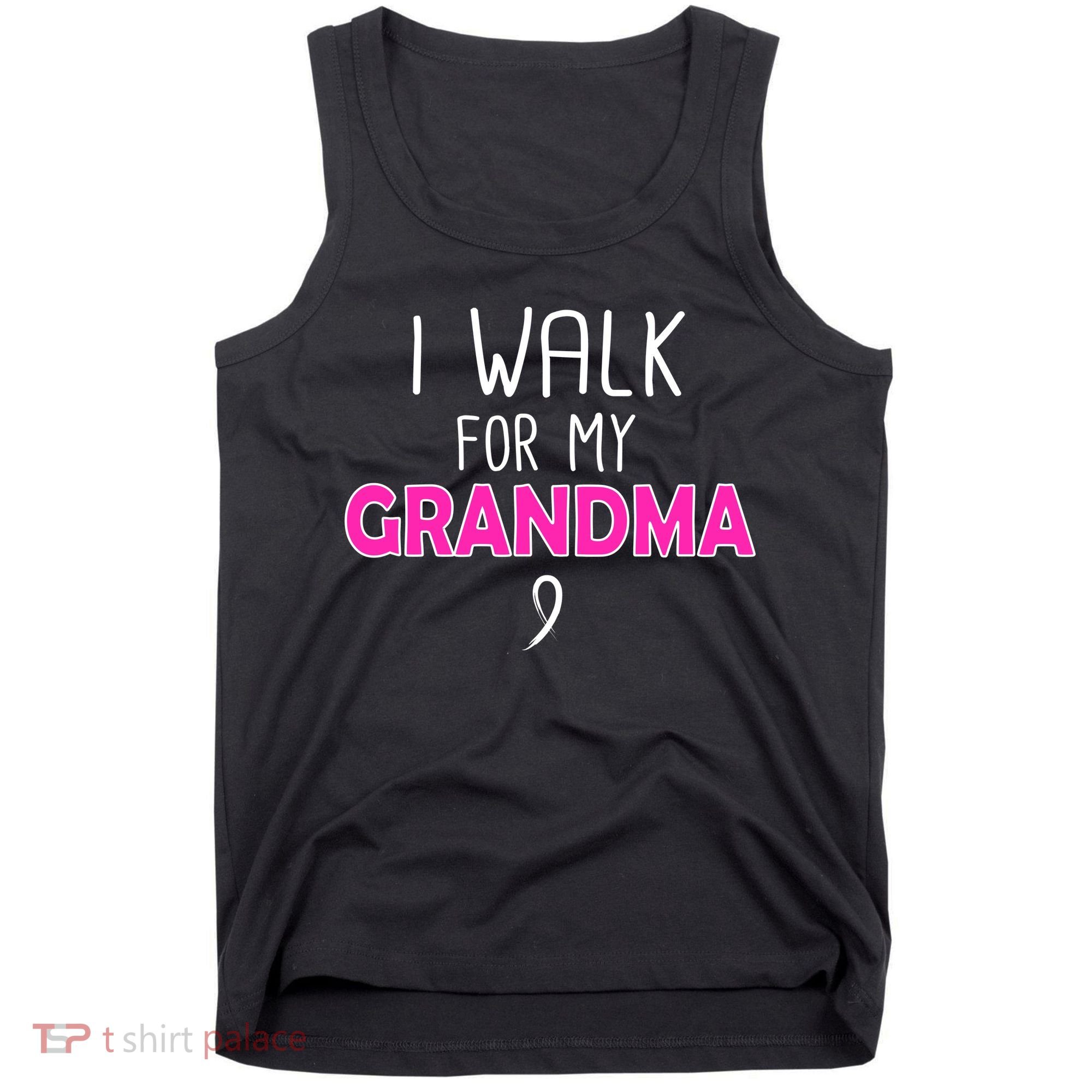 I Walk For My Grandma Breast Cancer Tank Top