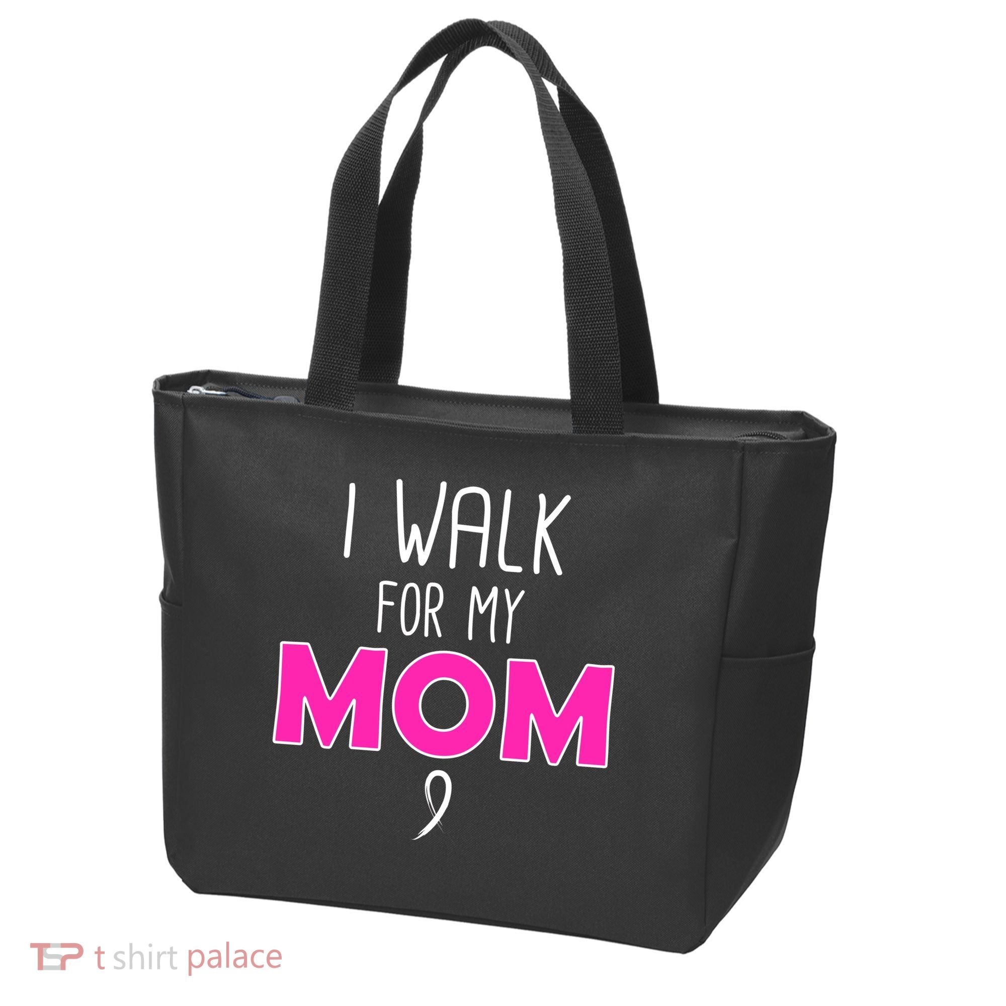 I Walk For My Mom Breast Cancer Tote Bag