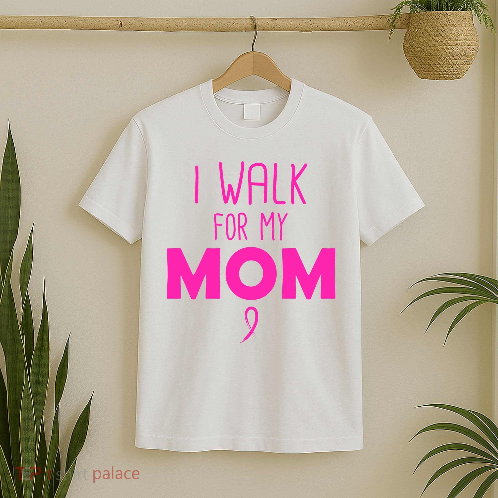 I Walk For My Mom Breast Cancer T-Shirt