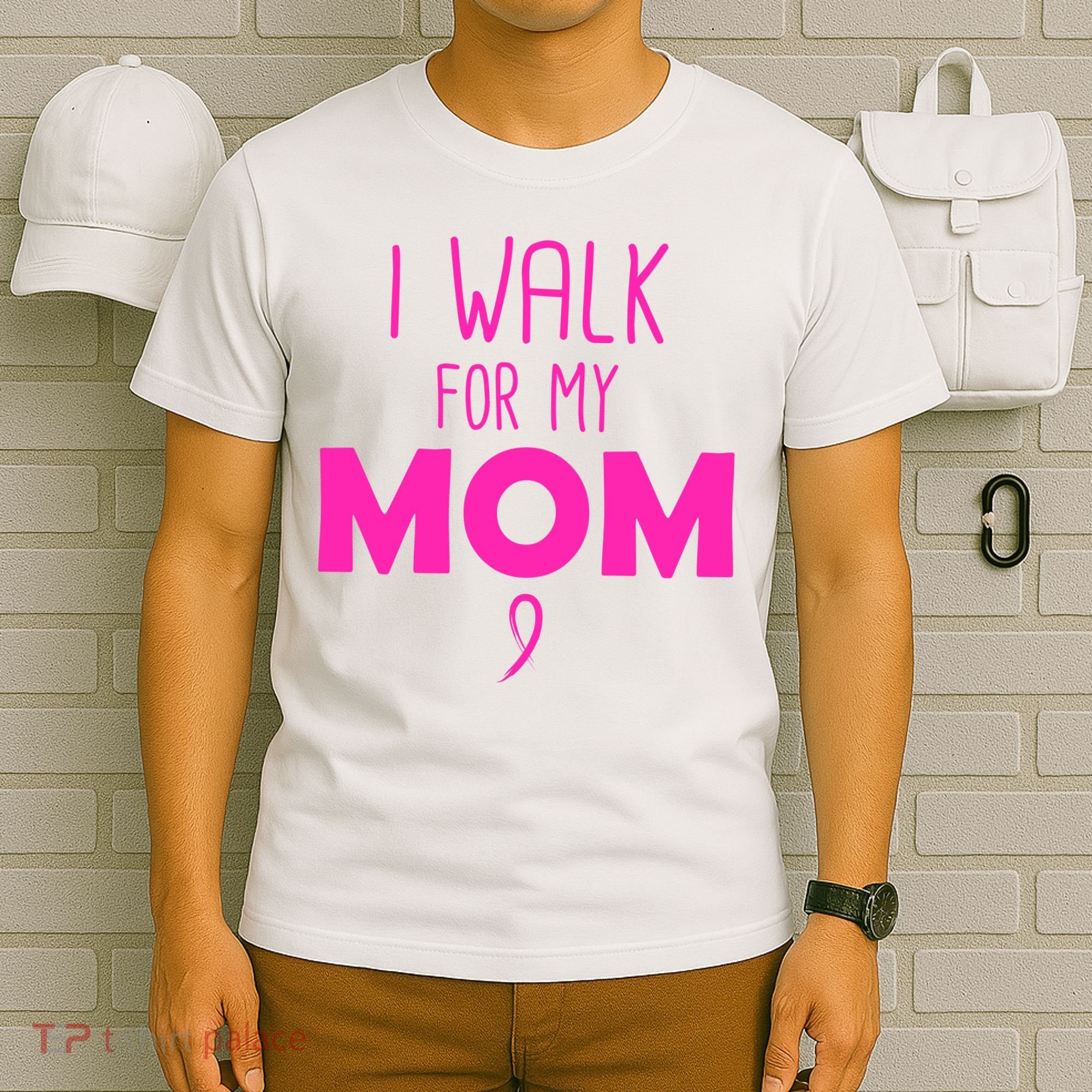 I Walk For My Mom Breast Cancer T-Shirt