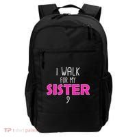 I Walk For My Sister Breast Cancer Backpack thumb 0