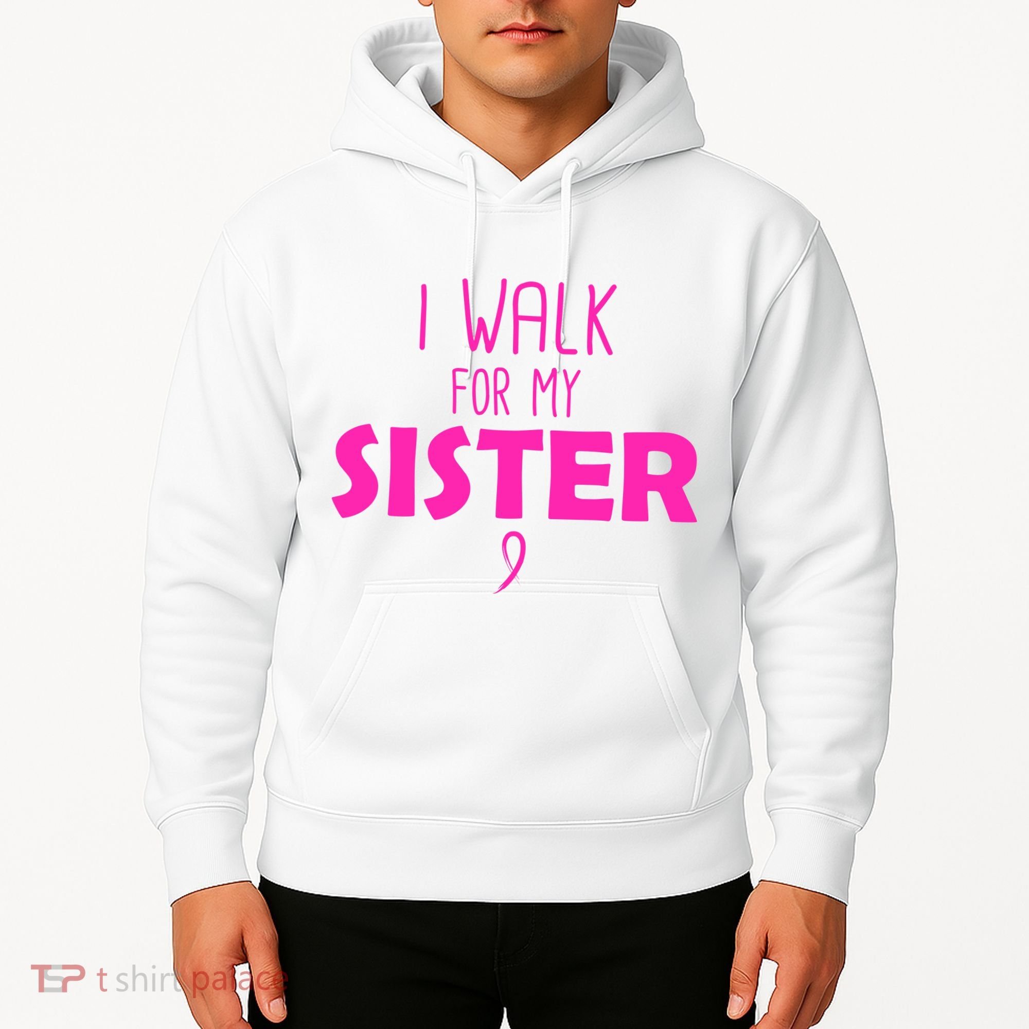 I Walk For My Sister Breast Cancer Hoodie