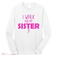 I Walk For My Sister Breast Cancer Long Sleeve Shirt thumb 0
