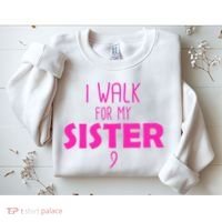 I Walk For My Sister Breast Cancer Sweatshirt thumb 2