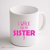 I Walk For My Sister Breast Cancer Coffee Mug thumb 1