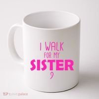 I Walk For My Sister Breast Cancer Coffee Mug thumb 0