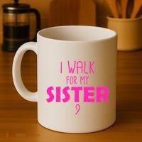 I Walk For My Sister Breast Cancer Coffee Mug thumb 4