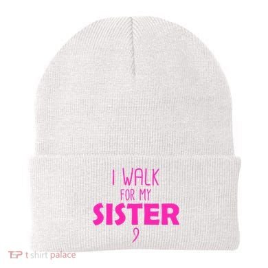 I Walk For My Sister Breast Cancer Beanie