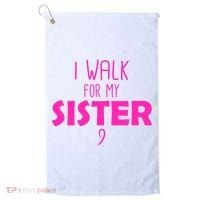 I Walk For My Sister Breast Cancer Golf Towel thumb 0