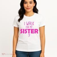 I Walk For My Sister Breast Cancer Women's T-Shirt thumb 4