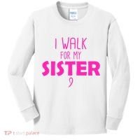 I Walk For My Sister Breast Cancer Kids Long Sleeve Shirt thumb 0
