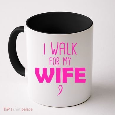 I Walk For My Wife Breast Cancer Coffee Mug