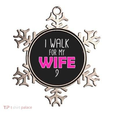 I Walk For My Wife Breast Cancer Ornament