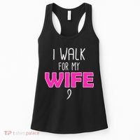 I Walk For My Wife Breast Cancer Women's Tank Top thumb 0
