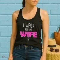 I Walk For My Wife Breast Cancer Women's Tank Top thumb 2