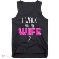 I Walk For My Wife Breast Cancer Tank Top thumb 0