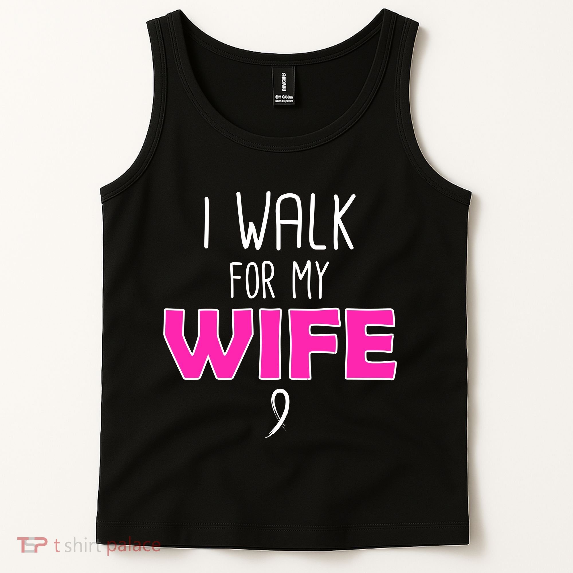 I Walk For My Wife Breast Cancer Tank Top
