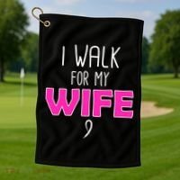 I Walk For My Wife Breast Cancer Golf Towel thumb 1