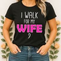 I Walk For My Wife Breast Cancer Women's T-Shirt thumb 2