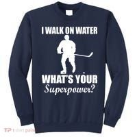 I Walk On Ice What's Your Superpower Sweatshirt thumb 0