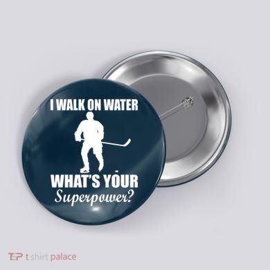 I Walk On Ice What's Your Superpower Button