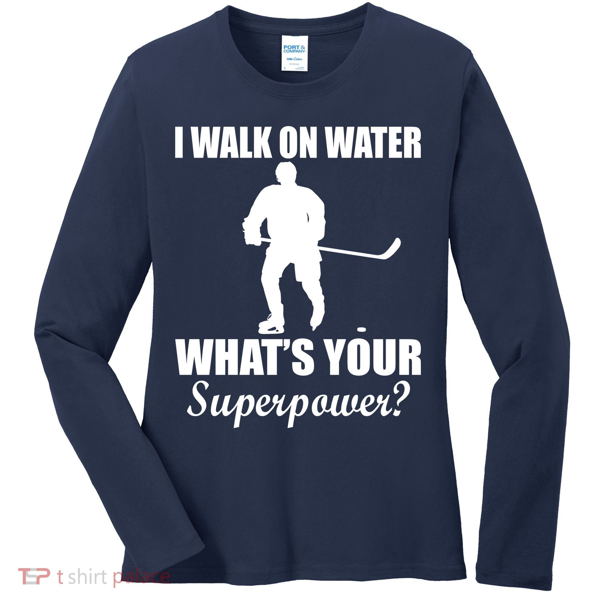 I Walk On Ice What's Your Superpower Women's Long Sleeve Shirt