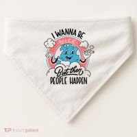 I Wanna Be Nice But Then People Happen USA-Made Doggie Bandana thumb 0
