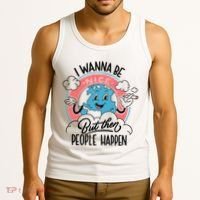 I Wanna Be Nice But Then People Happen Tank Top thumb 3