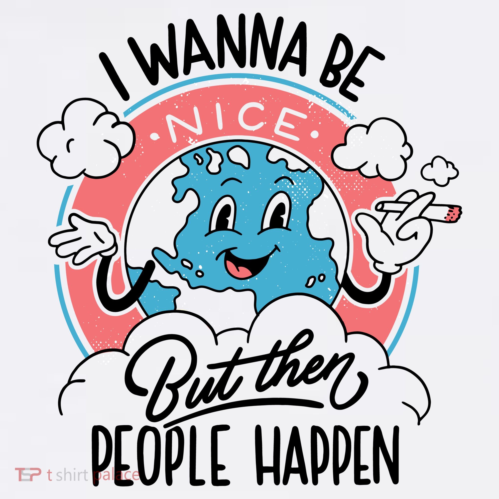 I Wanna Be Nice But Then People Happen Kids Sweatshirt