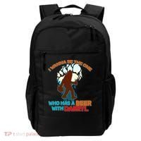 I Wanna Be the One Who Has a Beer With Darryl Funny Bigfoot Backpack thumb 0