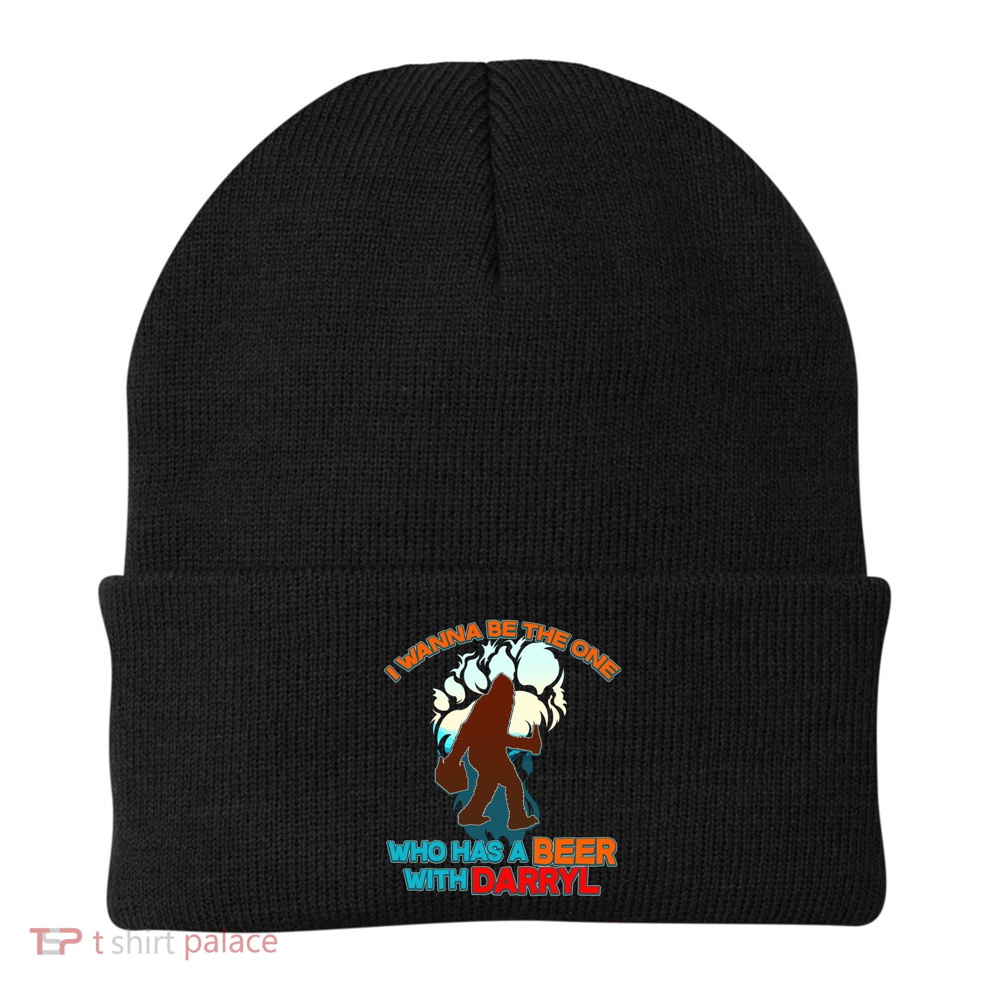 I Wanna Be the One Who Has a Beer With Darryl Funny Bigfoot Beanie