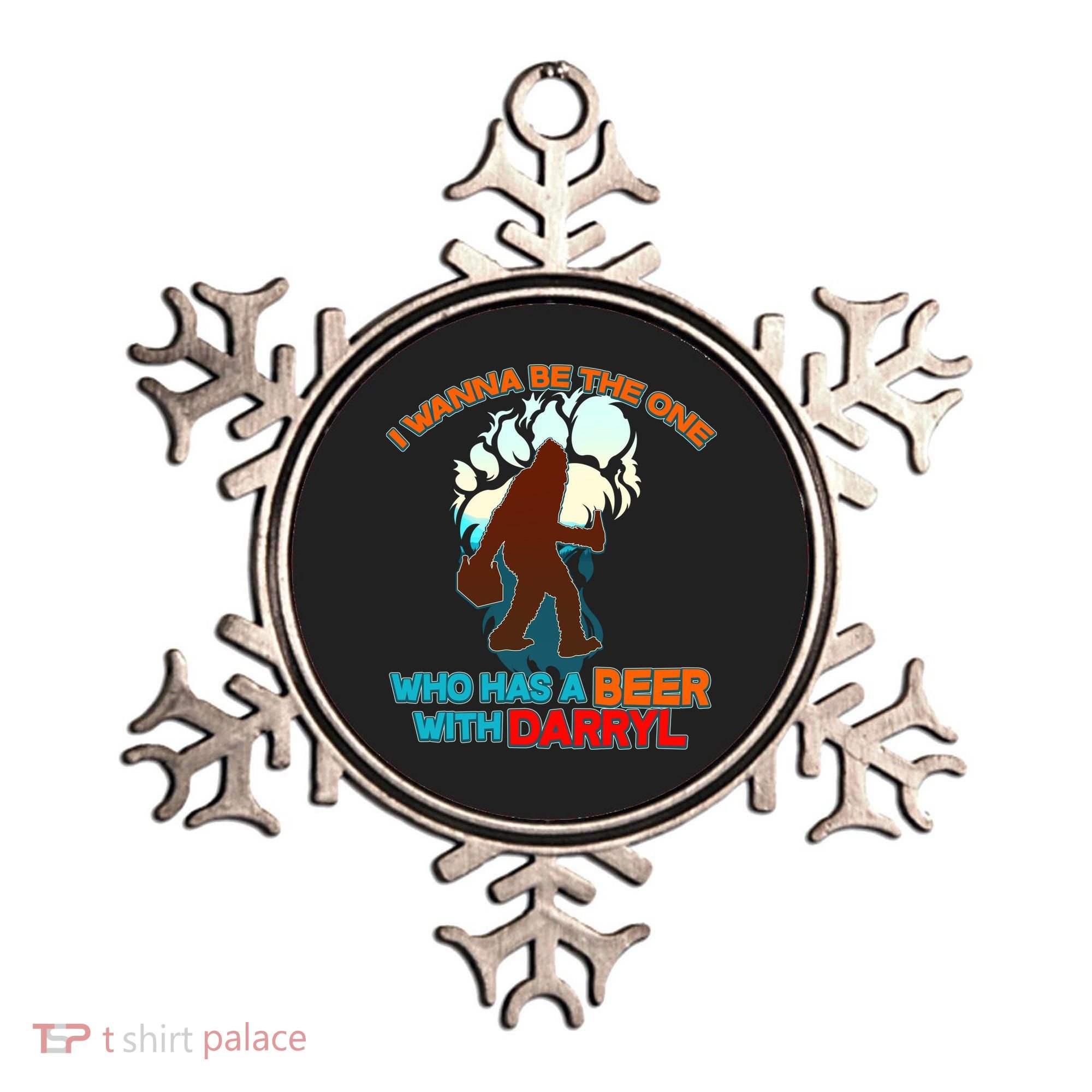 I Wanna Be the One Who Has a Beer With Darryl Funny Bigfoot Ornament