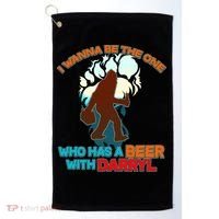 I Wanna Be the One Who Has a Beer With Darryl Funny Bigfoot Golf Towel thumb 0