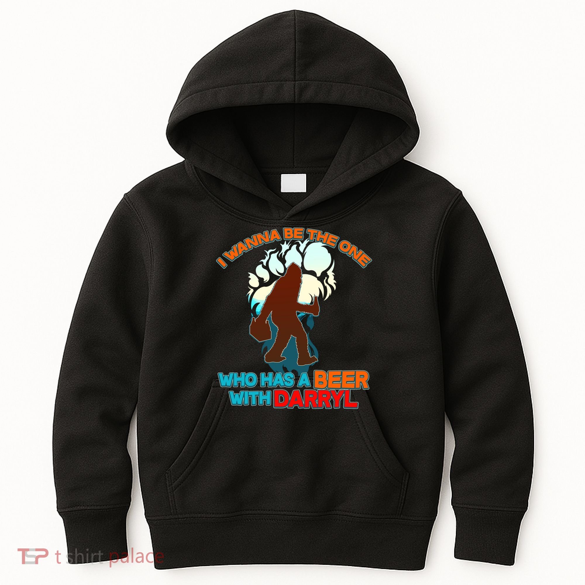 I Wanna Be the One Who Has a Beer With Darryl Funny Bigfoot Kids Hoodie