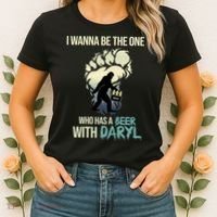 I Wanna Be The One Who Has A Beer With Daryl Women's T-Shirt thumb 2