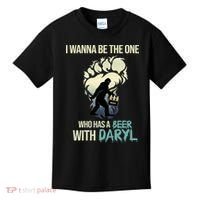I Wanna Be The One Who Has A Beer With Daryl Kids T-Shirt thumb 0