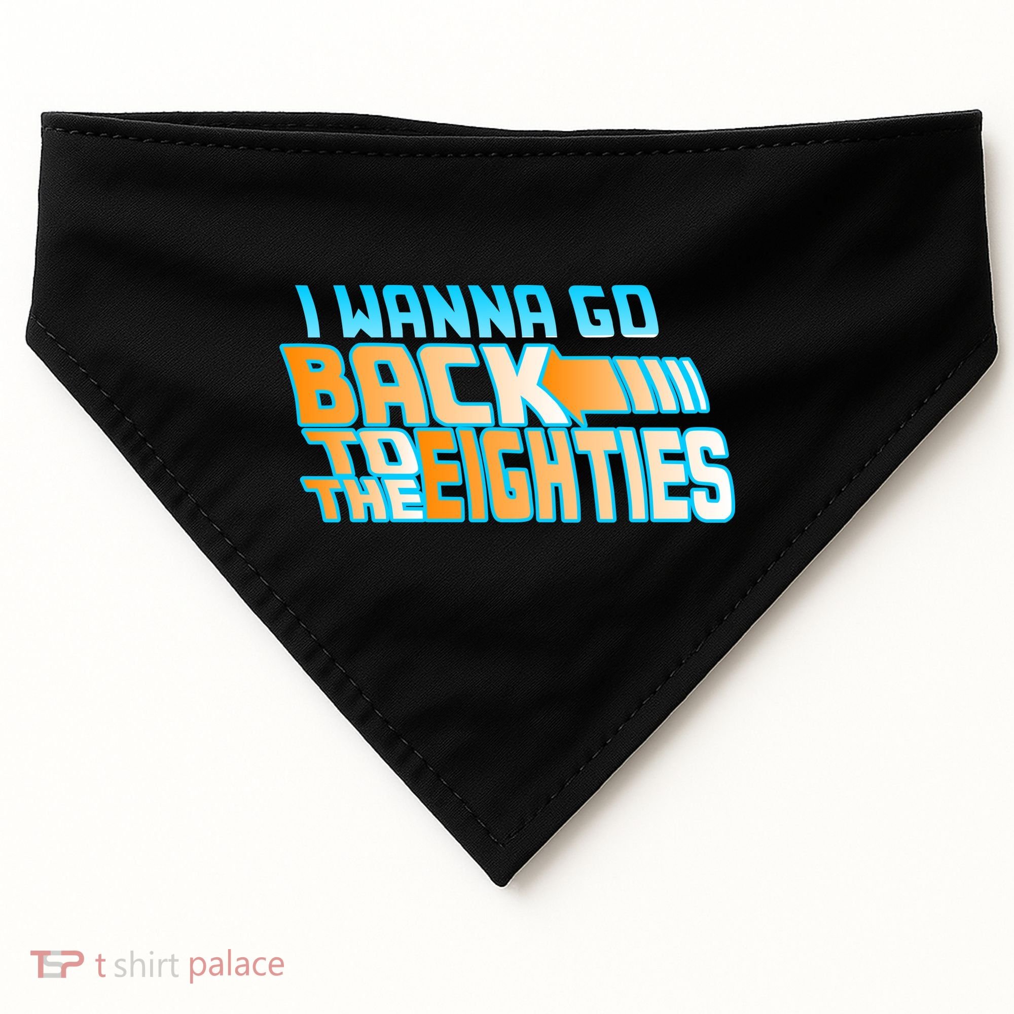 I Wanna Go Back To The 80s USA-Made Doggie Bandana