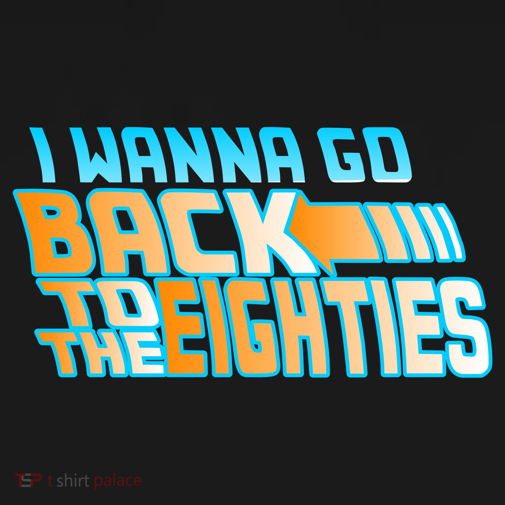 I Wanna Go Back To The 80s Sweatshirt