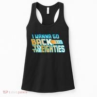 I Wanna Go Back To The 80s Women's Tank Top thumb 0