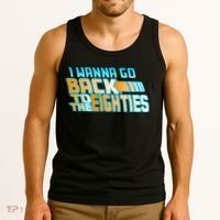I Wanna Go Back To The 80s Tank Top thumb 3