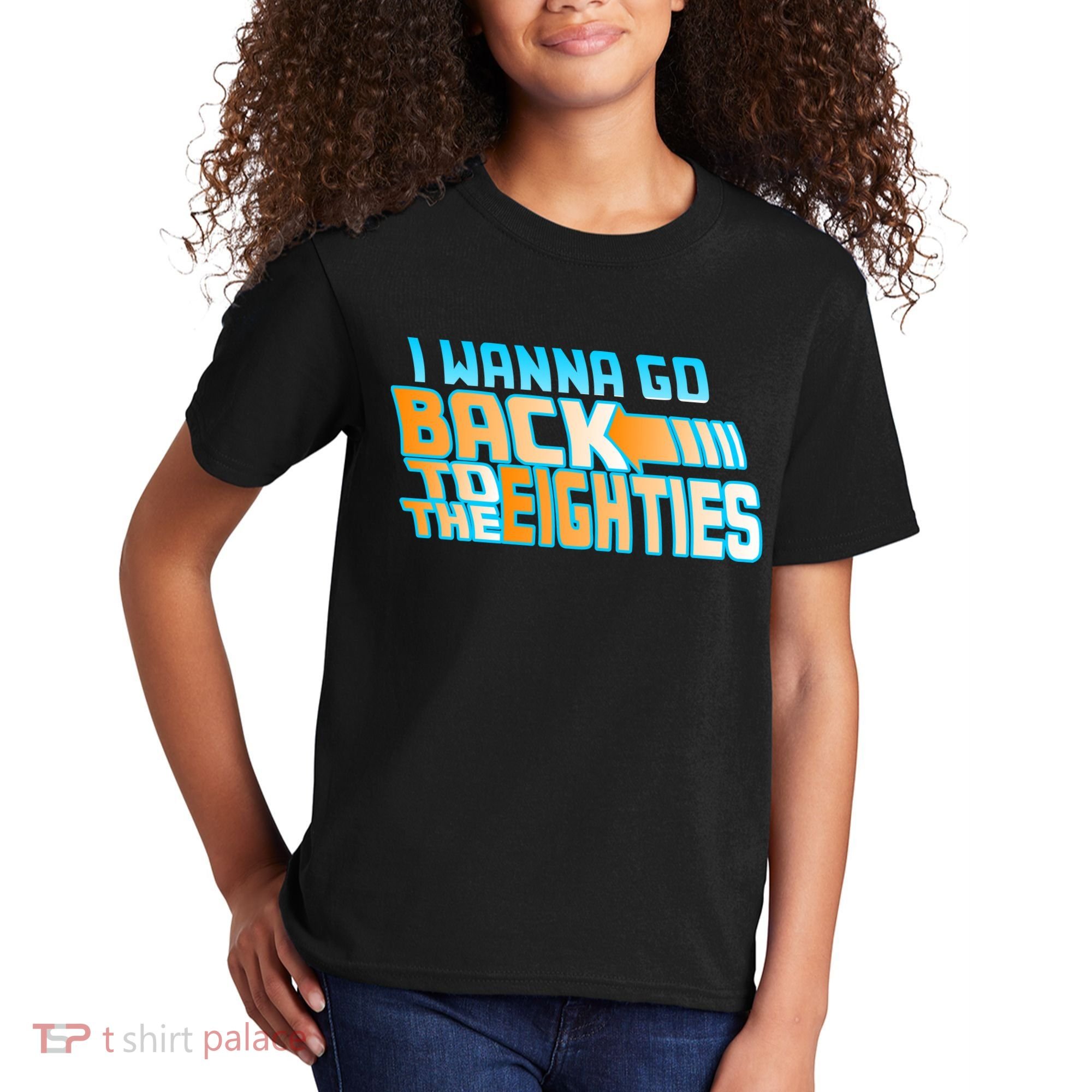 I Wanna Go Back To The 80s Kids T-Shirt