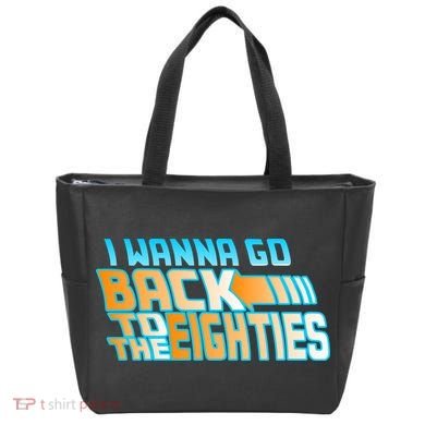 I Wanna Go Back To The 80s Tote Bag