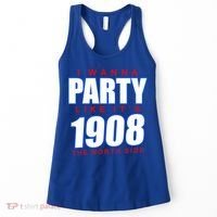 I Wanna Party Like It's 1908 The North Side Chicago Women's Tank Top thumb 0